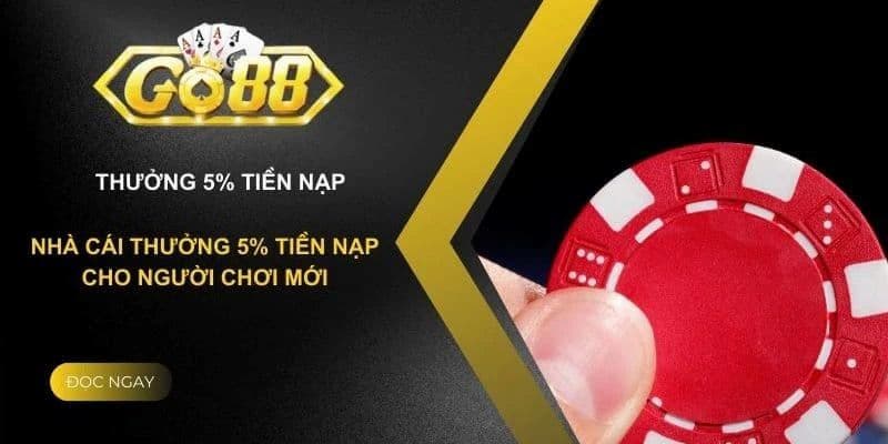 Chương trình khuyến mãi khủng siêu hấp dẫn tại Go88