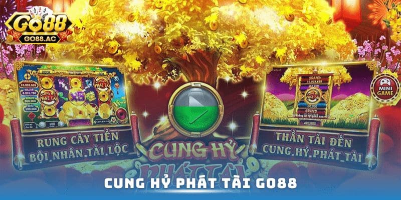 Giới thiệu chi tiết tựa game cung hỷ phát tài Go88 