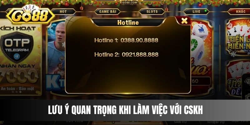 Lưu ý quan trọng khi làm việc với CSKH 